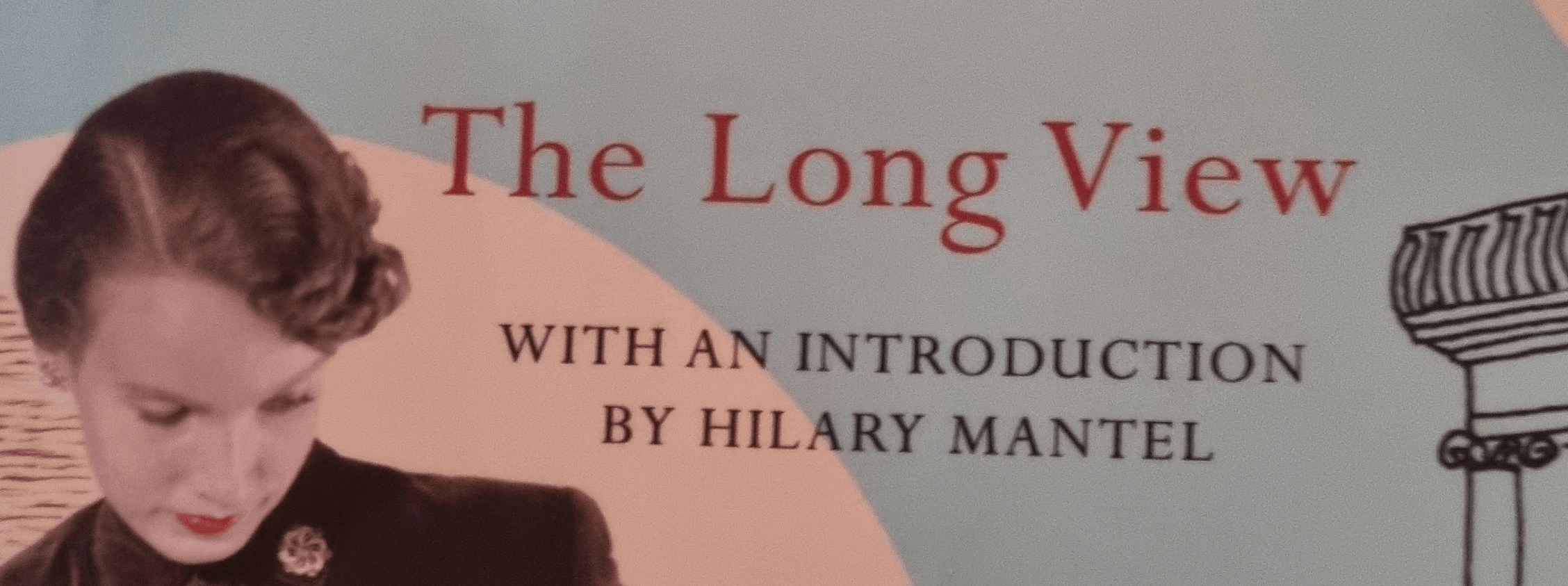 The Long View – Elizabeth Jane Howard – Eponymous