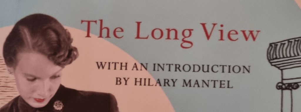 The Long View – Elizabeth Jane&nbsp;Howard